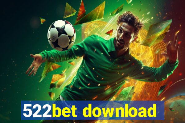 522bet download